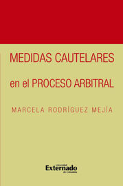 Medidas cautelares en el proceso arbitral - Capítulo tercero. La decisión  cautelar - Universidad externado de Colombia