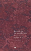 La collection Ad usum Delphini. Volume I